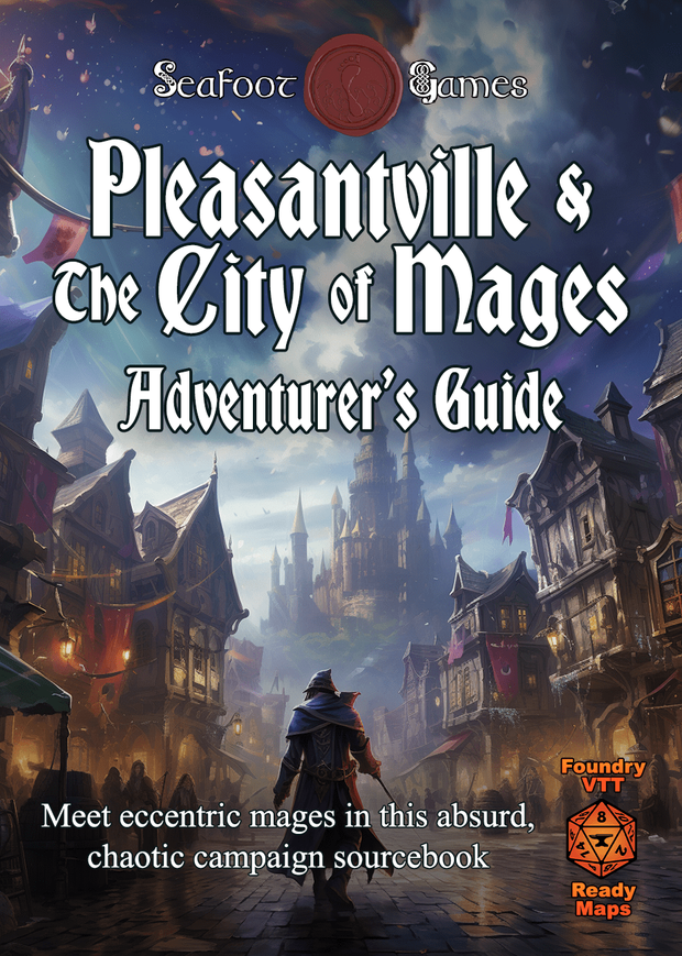 Pleasantville & the City of Mages Adventurer's Guide